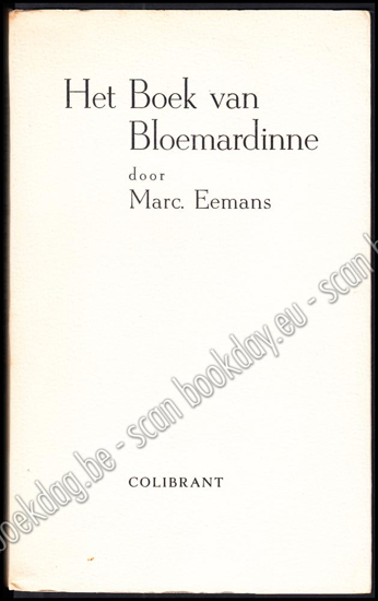 Picture of Het Boek van Bloemardinne. Carmina Nefanda. Met opdracht