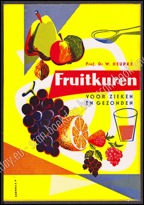 Image de Fruitkuren en Fruitsapkuren voor zieken en gezonden. Omslag Piet Serneels