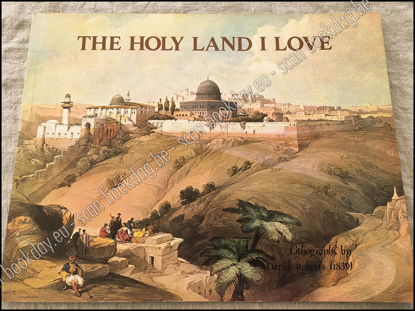 Image de The Holy Land I Love. Lithographs by David Roberts (1839)