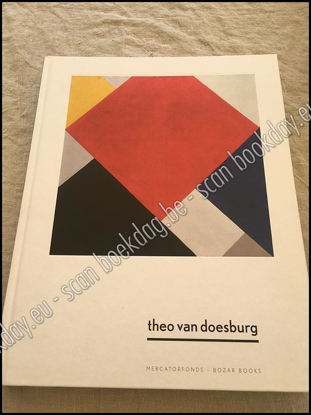 Picture of Theo van Doesburg. Een nieuwe kijk op leven, kunst en technologie