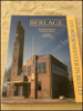 Afbeeldingen van Hendrik Petrus Berlage. Een Bouwmeester in beeld