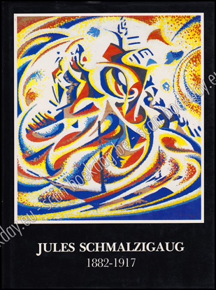 Picture of Jules Schmalzigaug 1882-1917. Monografie - Monographie