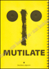 Picture of Mutilate. Walter Van Beirendonck (Kunstenaarsboek)