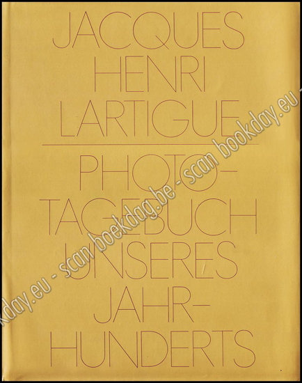 Picture of Jacques Henri Lartigue. Phototagebuch unseres Jahrhunderts