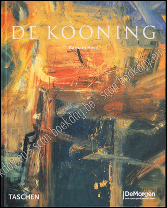 Picture of Willem de Kooning, 1904-1997: het wezen van de vluchtige blik