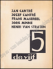 Picture of De Vijf, 5: Jan Cantré, Jozef Cantré, Frans Masereel, Joris Minne, Henri van Straten