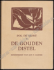 Picture of De Gouden Distel. Legenden en Kronijken. Houtsneden van Jan F. CANTRÉ