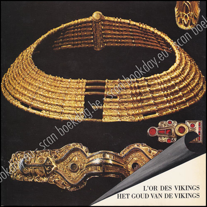 Image de L'or des Vikings. Het goud van de vikings. Catalogue-Catalogus