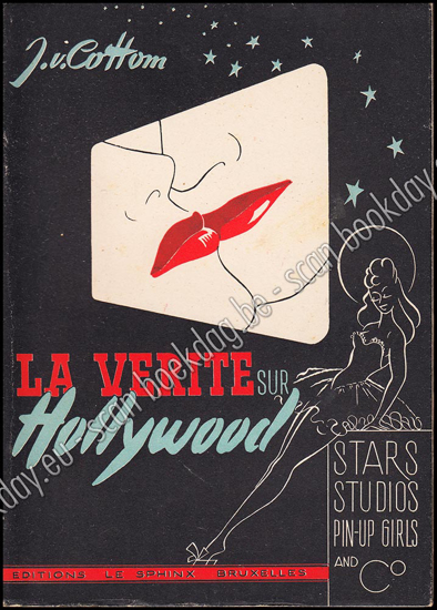 Afbeeldingen van La Vérité sur Hollywood. Stars, studios, pin-up girls and Co