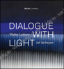 Afbeeldingen van Dialogue with light:  Walter Leblanc - Jef Verheyen. NL-FR