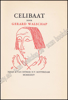 Afbeeldingen van Celibaat. 1ste druk. HC. 1934. Teekeningen van Jozef Cantré