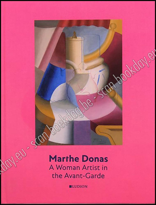 Afbeeldingen van Marthe Donas: A Woman Artist in the Avant-Garde