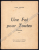 Afbeeldingen van Une Foi pour Toutes. Poèmes. Dédicace manuscrite à Léon Delmarche