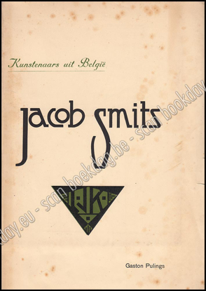 Afbeeldingen van Kunstenaars uit België. Jacob Smits. Beperkte oplage. 1927