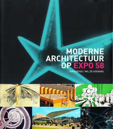 Afbeeldingen van Moderne Architectuur op Expo 58. Voor een humaner wereld