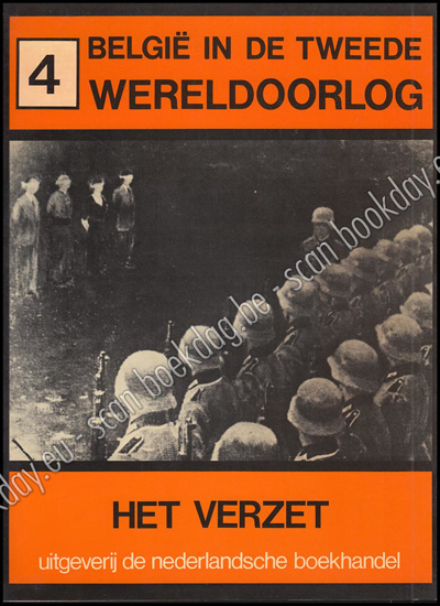 Image de België in de tweede wereldoorlog 4 & 6. Het Verzet 1 & 2
