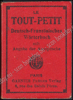 Picture of Le Tout-Petit. Deutsch-Französisches Wörterbuch mit angabe der Aussprache