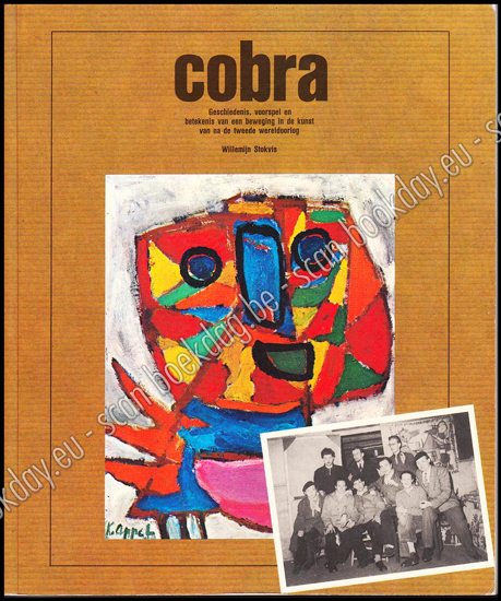 Picture of Cobra. Geschiedenis, voorspel en betekenis van een beweging in de kunst van na de Tweede Wereldoorlog