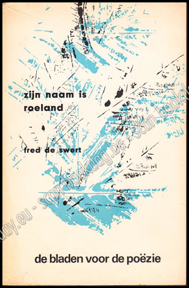 Picture of Zijn naam is Roeland. De Bladen voor de Poëzie. [Tweede serie. Jrg XV, Nr. 7, 1967-]1968