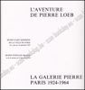 Picture of L' Aventure de Pierre Loeb : La Galerie Pierre, Paris 1924-1964