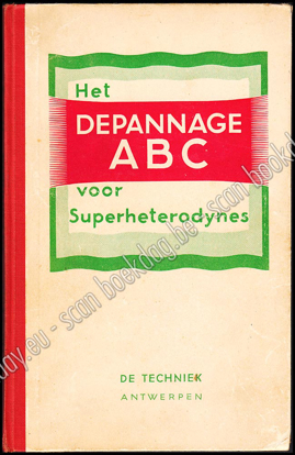 Afbeeldingen van Het depannage ABC voor superheterodynes