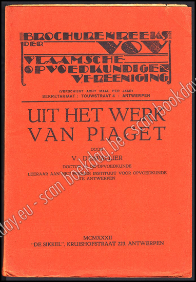 Afbeeldingen van Uit het werk van Piaget. Brochurereeks der Vlaamsche Opvoedkundige Vereeniging