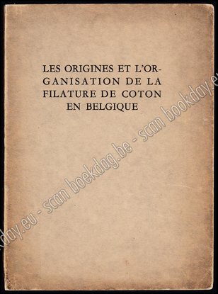 Image de Les origines et l'organisation de la filature de coton en Belgique