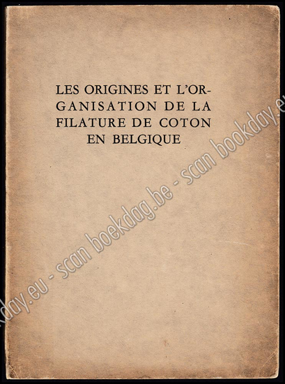 Image de Les origines et l'organisation de la filature de coton en Belgique
