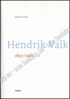 Afbeeldingen van Hendrik Valk 1897-1986