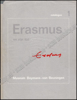 Afbeeldingen van Erasmus en zijn tijd. Catalogus 1 & 2