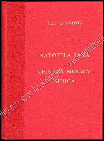 Afbeeldingen van Natotela Sana, Chisuma Mukwai Africa. Zes weken Zambia, Zanzibar en Zimbabwe