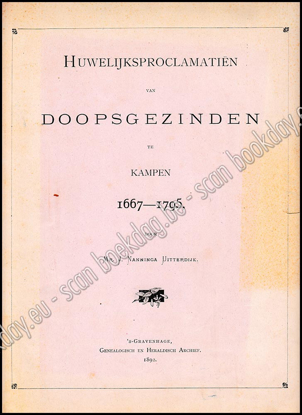 Afbeeldingen van Huwelijksproclamatiën van doopsgezinden te Kampen 1667-1795