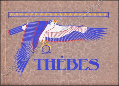 Picture of Thèbes. La gloire d'un grand passé. Expliquée aux enfants