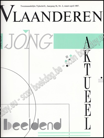 Picture of Vlaanderen. Nr. 215. Jg. 36, nr. 2, maart-april 1987. Jong, actueel, beeldend