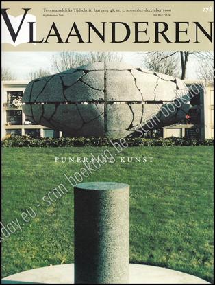 Image de Vlaanderen. Nr. 278. Jg. 48, nr. 5, november-december 1999. Funeraire kunst