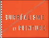 Image de Surréalisme et Peinture. Exposition Février-Avril 1974