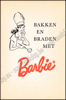 Picture of Bakken en Braden met Barbie