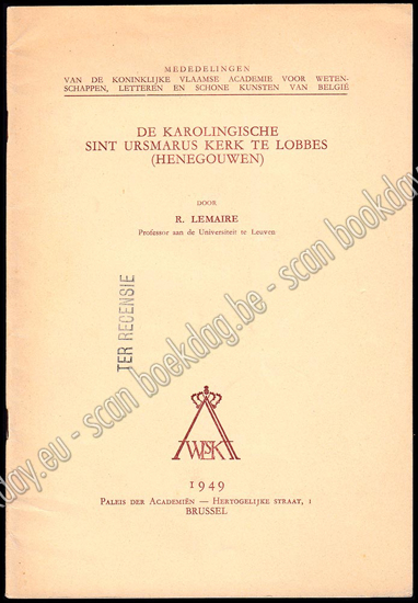 Afbeeldingen van De Karolingische Sint Ursmarus kerk te Lobbes (Henegouwen)