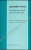 Image de Postmodernisme, de fundering is dood, leve de fundering? ALW-Cahier nr. 7. 1988