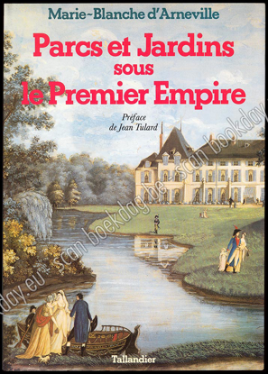 Picture of Parcs et Jardins sous le Premier Empire. Reflets d'une société