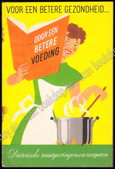 Picture of Voor een betere gezondheid ... door een betere voeding