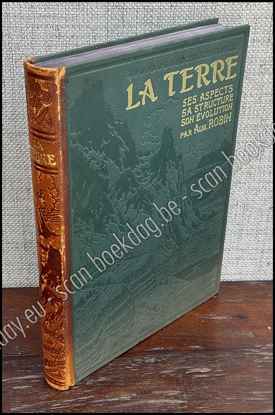 Image de La terre, ses aspects, sa structure, son évolution