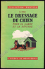 Image de Le Dressage du chien pour la garde et la défense