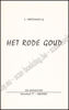 Image de Het rode goud