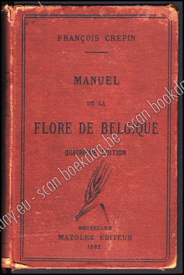Image de Manuel de la flore de Belgique, ou Description des familles et des genres : accompagnée de tableaux analytiques…