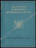 Afbeeldingen van Collecting and Breeding Butterflies & Moths