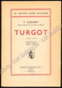 Afbeeldingen van Turgot (1727-1781). Homme privé, homme d'état
