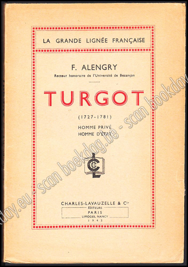 Afbeeldingen van Turgot (1727-1781). Homme privé, homme d'état