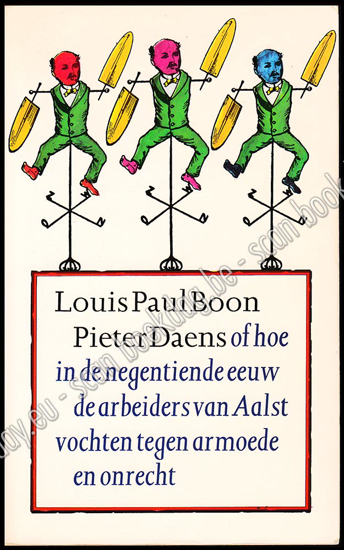 Image de Pieter Daens of hoe in de negentiende eeuw de arbeiders van Aalst vochten tegen armoede en onrecht
