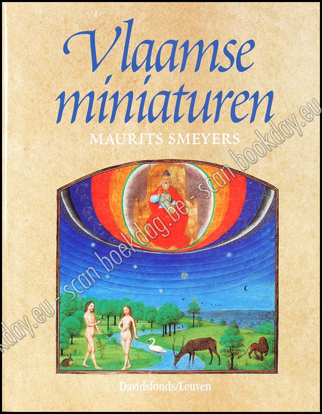 Picture of Vlaamse miniaturen van de 8ste tot het midden van de 16de eeuw. De Middeleeuwse wereld op perkament